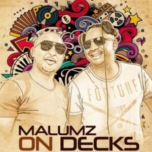 Malumz On Deck